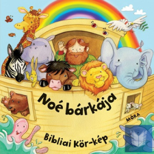 Noé bárkája - Bibliai Kör-kép gyermek- és ifjúsági könyv