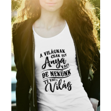  Női póló anyának - Ajándék édesanyáknak női póló