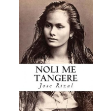 Noli me tangere – Jose Rizal,Servando Gotor idegen nyelvű könyv