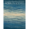 Noma Noma in Kyoto (Kniha)