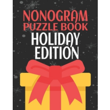  Nonogram Puzzle Books Holiday Edition: 45 Mosaic Logic Grid Puzzles For Adults and Kids – Creative Logic Press idegen nyelvű könyv