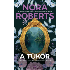 Nora Roberts - A tükör egyéb könyv