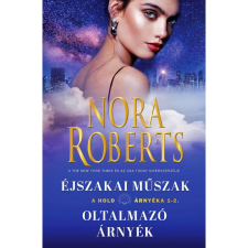 Nora Roberts Éjszakai Műszak - Oltalmzó árnyék (A hold árnyéka 1-2) (BK24-206593) irodalom