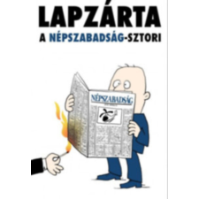 Noran Libro Kiadó Lapzárta - A Népszabadság-sztori antikvárium - használt könyv