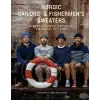  Nordic Sailors' & Fishermen's Sweaters – Gitte Verner Jensen
