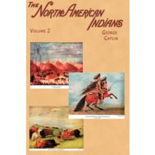  North American Indians – George Catlin idegen nyelvű könyv