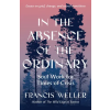 North Atlantic Books In the Absence of the Ordinary