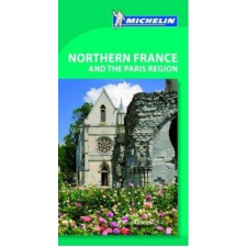  Northern France and the Paris Region Green Guide - Michelin idegen nyelvű könyv