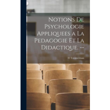  Notions de Psychologie Appliquees a la Pedagogie et la Didactique. -- idegen nyelvű könyv
