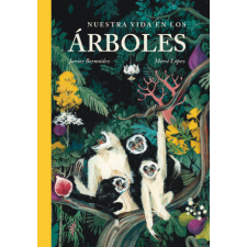  Nuestra vida en los árboles idegen nyelvű könyv