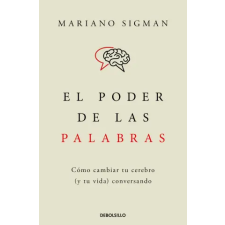 NUEVAS EDICIONES DEBOLSILLO S.L EL PODER DE LAS PALABRAS | SIGMAN,MARIANO egyéb könyv