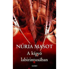 Núria Masot - A kígyó labirintusában regény