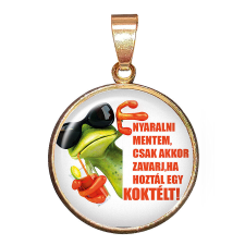  Nyaralni mentem medál lánccal vagy kulcstartóval nyaklánc