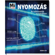 Nyomozás - Mi MICSODA gyermek- és ifjúsági könyv