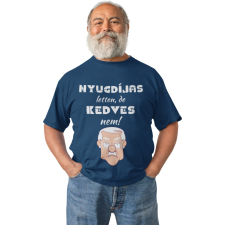  Nyugdíjas lettem, de kedves nem - Férfi Póló férfi póló