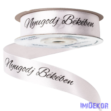  Nyugodj Békében sima feliratos szatén gyász szalag 20mm x 20m - Fehér dekorációs kellék