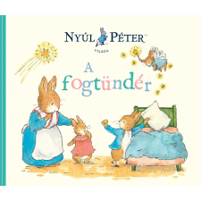 - Nyúl Péter világa - A fogtündér egyéb könyv