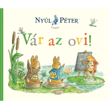  - Nyúl Péter világa - Vár az ovi! egyéb könyv