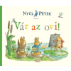  Nyúl Péter világa - Vár az ovi!
