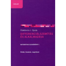 Obádovics J. Gyula DIFFERENCIÁLSZÁMÍTÁS ÉS ALKALMAZÁSA - MATEMATIKAI OLVASÓKÖNYV 1. tankönyv