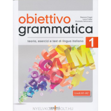 OBIETTIVO GRAMMATICA 1 (A1-A2) nyelvkönyv, szótár
