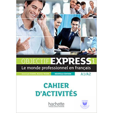 Objectif Express 1. Ne:Cahier D'Activités idegen nyelvű könyv