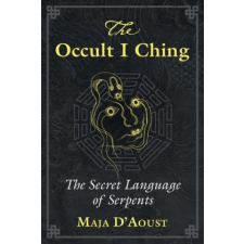  Occult I Ching – Maja D'Aoust idegen nyelvű könyv