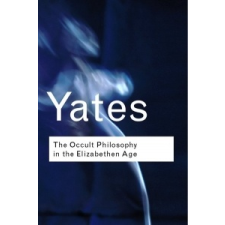  Occult Philosophy in the Elizabethan Age – Yates Frances A. idegen nyelvű könyv