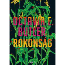 Octavia E. Butler - Rokonság egyéb könyv