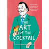 Octopus Publishing Group Art of the Cocktail | Hamish Anderson