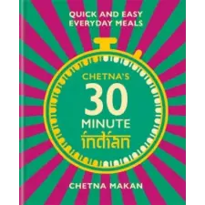 Octopus Publishing Group Chetna's 30-minute Indian | Chetna Makan egyéb könyv