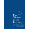 Octopus Publishing Group Five Minutes in the Evening | Aster