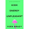 Octopus Publishing Group High Energy Unpleasant | Fern Brady