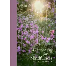 Octopus Publishing Group RHS Gardening for Mindfulness | Farrell,Holly egyéb könyv