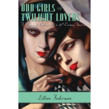  Odd Girls and Twilight Lovers – Lillian Faderman idegen nyelvű könyv
