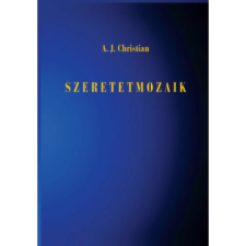 OEM A. J. Christian - Szeretetmozaik ezotéria