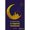 OEM A MIGRÁCIÓ KOCKÁZATAI