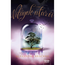 OEM Alexandra Bracken - Világok utazói gyermek- és ifjúsági könyv