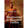 OEM Alexandra David-Neel - Misztikusokkal és mágusokkal Tibetben