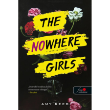 OEM Amy Reed - The Nowhere Girls - A Senkise-lányok egyéb könyv