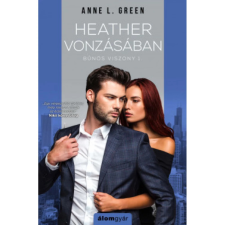 OEM Anne L. Green - Heather vonzásában - Bűnös viszony 1. regény