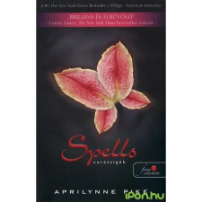 OEM Aprilynne Pike - Spells - Varázsigék gyermek- és ifjúsági könyv