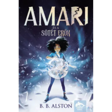 OEM B. B. Alston - Amari és a sötét erők egyéb könyv