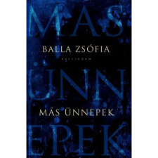 OEM Balla Zsófia - Más ünnepek irodalom