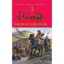 OEM Baráthosi-Balogh Benedek - A hunok három világbirodalma történelem