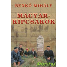 OEM Benkő Mihály - Magyar-kipcsakok történelem