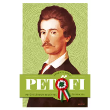 OEM Berényi Anna - Petőfi - Petőfi Sándor regényes életrajza egyéb könyv