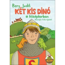 OEM Berg Judit - Két kis dinó a középkorban (2022) egyéb könyv