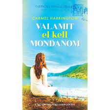 OEM Carmel Harrington - Valamit el kell mondanom regény