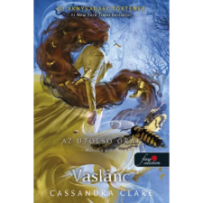 OEM Cassandra Clare - Vaslánc - Az utolsó órák 2. - puha kötés egyéb könyv